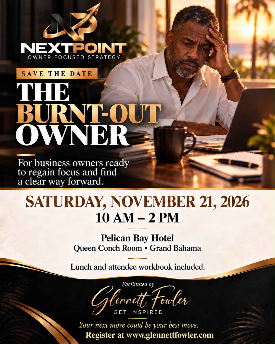 The Burnt-Out Owner workshop flyer: Saturday, November 21, 2026, 10am to 2pm, Pelican Bay Hotel, Queen Conch Room, Grand Bahama